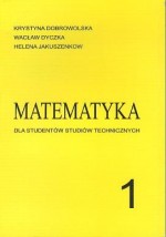  Matematyka 1 dla studentów studów technicznych